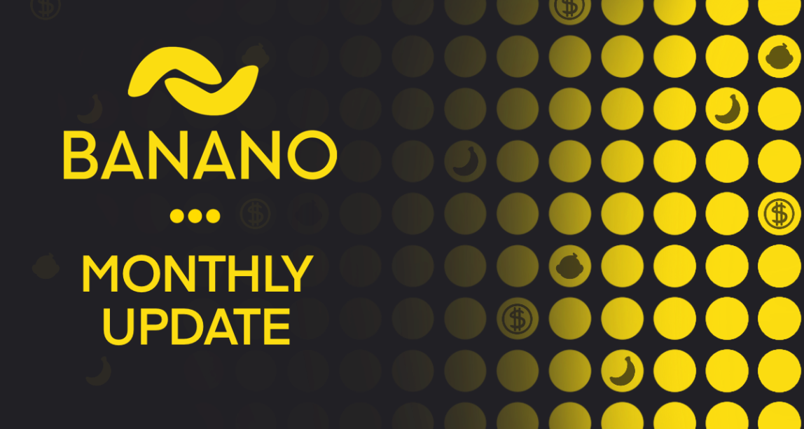 Banano Monthly Update 60 April 2023 Blog 