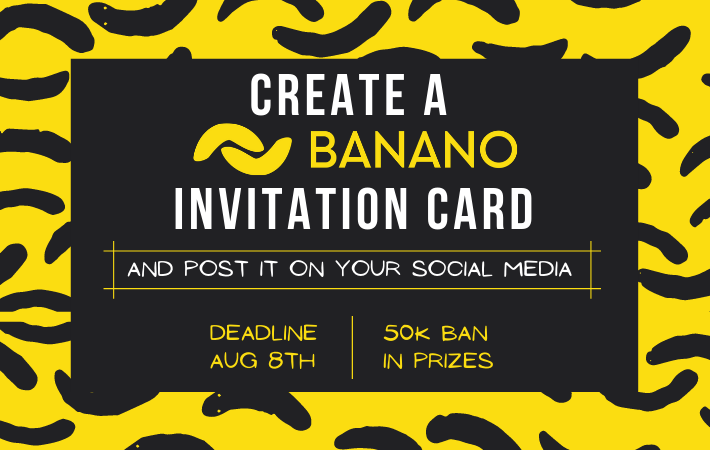 Announcing the BANANO Invitation Card Contest (50k BAN Prize Pool!)