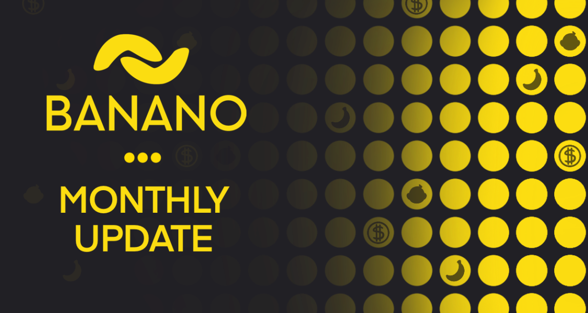 BANANO Monthly Update #53 (September 2022)