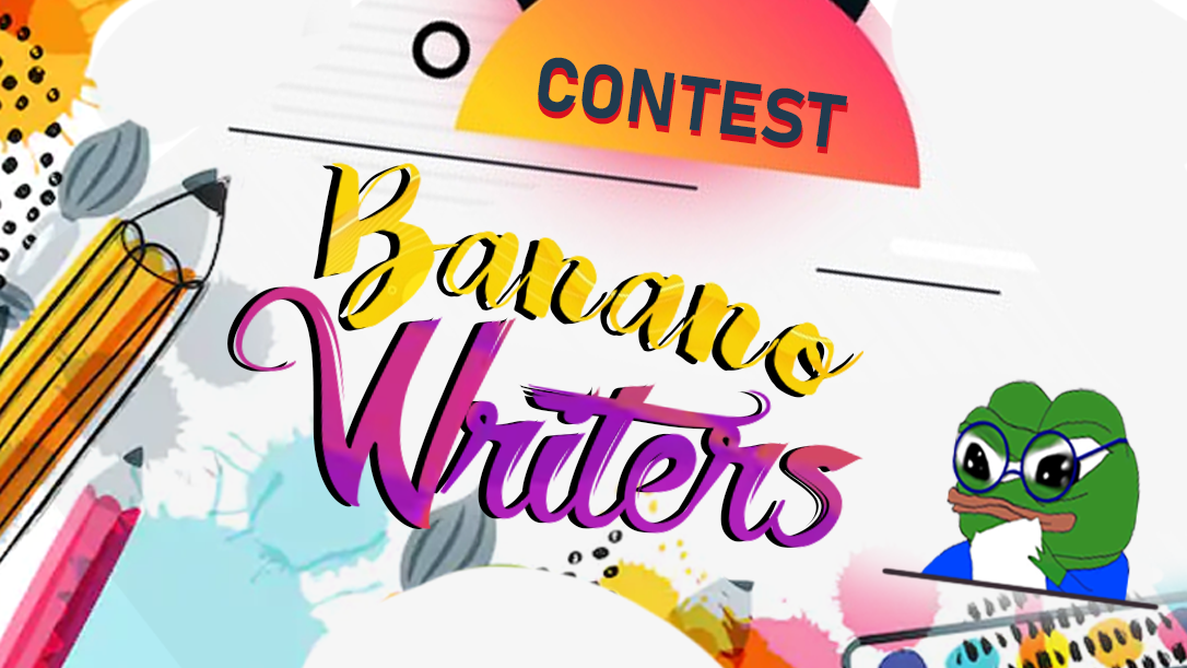 Call for all Crypto Word Artists: BANANO Writers Contest!
